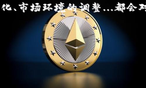 区块链钱包在中国的发展：从数量到使用场景

区块链, 钱包, 中国, 数量/guanjianci

引言：区块链钱包的崛起
在区块链技术技术蓬勃发展的今天，钱包的概念愈发重要。你可能会问，区块链钱包到底是什么？它仅仅是存储数字货币的工具，还是更深层次的理念和文化的体现？无疑，区块链钱包在中国的数量和种类不断增加，这不仅反映了市场的需求，也展现了技术的进步...今天就让我们深入了解一下中国的区块链钱包现状，探索背后的故事。

区块链钱包的定义与分类
首先，我们有必要明确区块链钱包的定义。简单来说，区块链钱包是一个用于存储、转账和接收加密货币的工具，而这并不仅限于比特币。它能够通过公私钥的形式来控制区块链上的资产。那么，区块链钱包可以分为几种类型呢？
1. **热钱包**：这种钱包通常是在线的，方便用户实时进行交易，适合频繁交易的用户，然而，也因此面临更高的安全风险...
2. **冷钱包**：相比之下，冷钱包是离线的，通常安全性更高，适合长时间存储资产的用户，但使用起来相对不便。
3. **硬件钱包**：这一类钱包是专门的设备，能够有效防止黑客攻击，保护用户的资产安全，逐渐受到越来越多的关注。
4. **软件钱包**：这类钱包可以是桌面、手机或网页应用，同样也具备多种功能，灵活度高，却需要用户自行防范安全风险...

中国的区块链钱包数量
根据统计，中国目前有数十种区块链钱包应用，数量之多令人惊讶！我们在市场上能够见到如“火币钱包”、“OKEx Wallet”、“Coinbase”等知名钱包，其中火币钱包曾一度成为用户的首选。假如你现在问我，中国的区块链钱包有几个...哪怕是专业人士也难以给出确切的数字。
也许再往后看...随着区块链技术的不断创新，相关的产品和服务也会不断涌现，钱包的数量也会更进一步提升。想想看...在不久的将来，我们是不是会看到更多的新型钱包诞生呢？

钱包与中国用户的联系
说到钱包，不能不提中国用户的使用习惯和偏好。随着区块链技术的普及，越来越多的用户开始关注如何进行安全的资产管理... 不少用户会选择那些用户界面友好、安全性高的钱包，这也导致了许多钱包方在设计时都将简便和安全放在首位。
而且，随着数字资产的日益增长，除了存储和转账功能外，很多钱包也加入了交易、理财等多种功能，比如...某些钱包已经开始支持DeFi（去中心化金融）服务，用户可以通过钱包直接参与链上借贷、交易等，这真的是一笔意外之财...

市场监管与技术限制
毋庸置疑，监管是影响区块链钱包发展的一个重要因素。在中国，虽然区块链技术受到了关注和投资，但加密货币交易却面临着严格的监管政策。这种政策决定了很多钱包公司的生死存亡，甚至...一些大型交易所可能会因此选择退出市场。
同时，技术限制也是关键。区块链钱包虽然具备安全性，但仍旧需要用户谨慎对待，尤其是在私钥保护上...诸如“丢失私钥意味着失去所有”的诸如此类感叹在社区中屡见不鲜。在用户教育方面，钱包公司也在努力向用户传授如何保护自己的资产。

展望未来：区块链钱包的发展方向
走到今天的区块链钱包，如今正面临历史上最大发展机遇。一方面，技术不断在演进，钱包也应当与时俱进，提供更多便利和功能；另一方面，用户对于资产的安全和管理的需求始终存在。可想而知，钱包的未来也许会愈发智能化、便捷化...
例如，通过AI技术结合区块链，可以开发出更智能的资产管理方案。再比如，钱包与整个数字金融生态的联动会越来越紧密，为用户带来一站式的金融服务。这样的发展趋势，不知道你是否已经感受到呢？

如何选择适合自己的区块链钱包
那么，对于普通用户来说，在这琳琅满目的选择中，我们应该如何挑选适合自己的钱包呢？首先，最重要的当然是安全性...选择知名品牌和开源代码的钱包往往是较为稳妥的选择。
其次，要关注钱包的使用体验，界面友好、操作简单是必要条件，尤其是对于数字货币新手而言，使用过多复杂功能或者繁琐的步骤只会带来挫败感。而且，一定要查看钱包是否支持你交易的数字资产。
最后，不妨关注一下钱包的社区和支持情况...毕竟，良好的社区氛围能为用户提供更多的使用经验和帮助。这也许会让你在区块链的世界中更加游刃有余。

总结：区块链钱包的未来与挑战
是的，区块链钱包在中国的数量日益增加，而它的安全性、便捷性、用户体验仍然任重道远。区块链钱包的市场将持续受到关注，技术的演变、用户需求的变化、市场环境的调整...都会对钱包的未来发展产生影响。
当然，伴随着这份机遇的还有挑战，钱包公司需要不断创新、提升以适应不断变化的市场。至于用户，选对钱包、保护好资产，也是未来中投资的关键所在。
这样看来，在中国的区块链钱包领域，未来似乎充满了无限可能...你觉得呢？ 

结束语
今天的探讨就到此为止，希望以上关于区块链钱包的见解能给你带来一些启示...当然，如果你还有更多问题，欢迎随时与我互动！