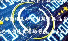 中国的区块链钱包市场近年来蓬勃发展，涌现出