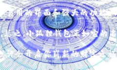   小狐狸：探索区块链世界的安卓钱包利器！ /